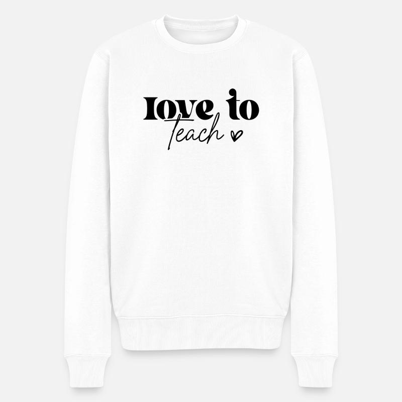 love to teach - Männer Premium Bio Pullover - Weiß