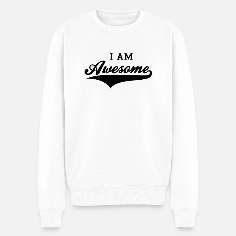 I AM Awesome - Männer Premium Bio Pullover - Weiß