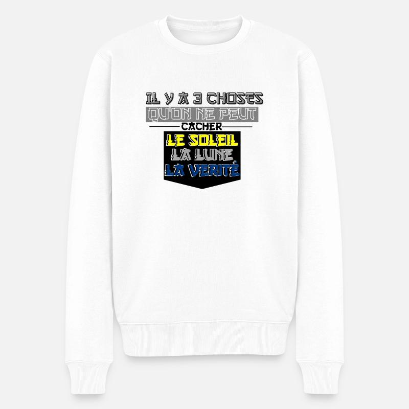 Es gibt 3 Dinge, die nicht versteckt werden können - Männer Premium Bio Pullover - Weiß