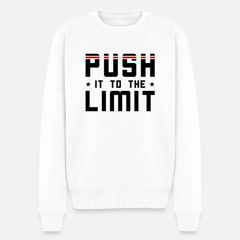 Push it to the limit - Männer Premium Bio Pullover - Weiß