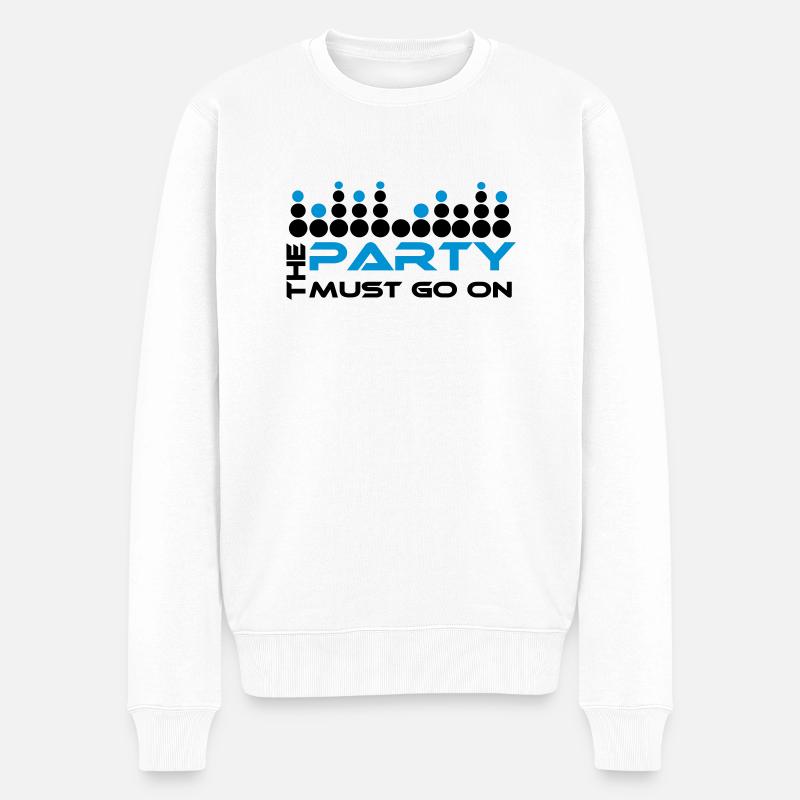 The Party Must Go On - Männer Premium Bio Pullover - Weiß
