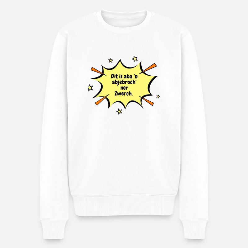 Berlin Dit is aba ’n abjebroch’ner Zwerch. - Männer Premium Bio Pullover - Weiß
