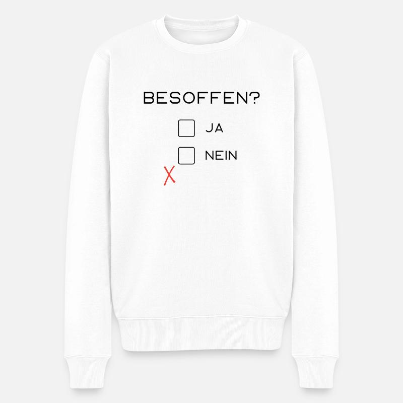 Besoffen? - Männer Premium Bio Pullover - Weiß