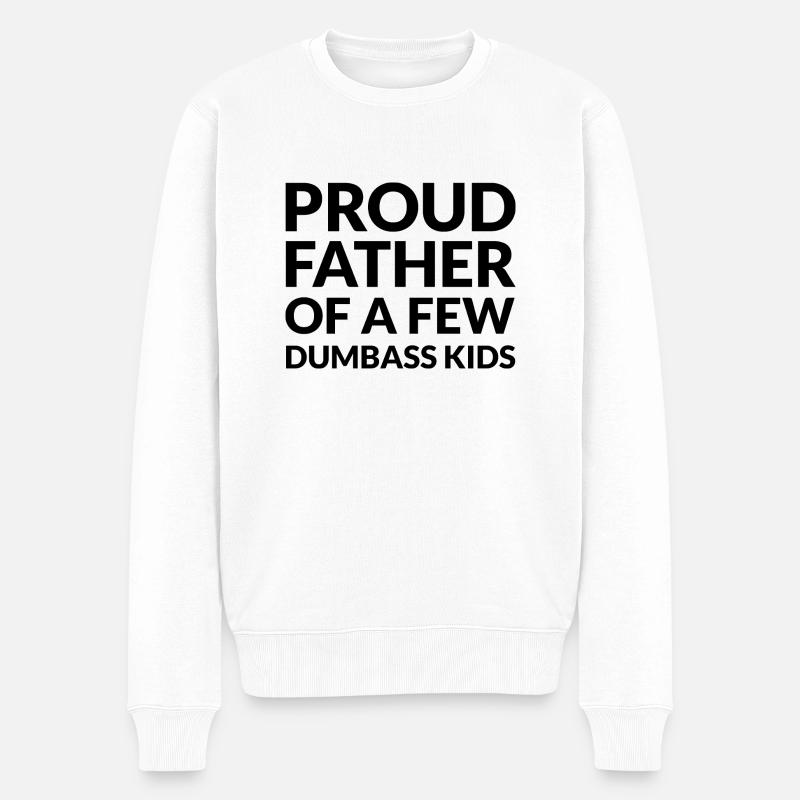 STOLT FAR TIL ET PAR DUMME BØRN - STOLZER VATER - Økologisk premium-sweatshirt til mænd - hvid