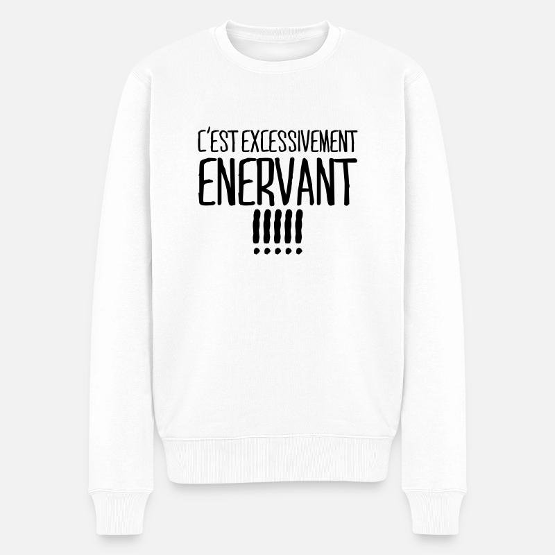 C'est excessivement énervant - Pull Premium bio Homme - blanc