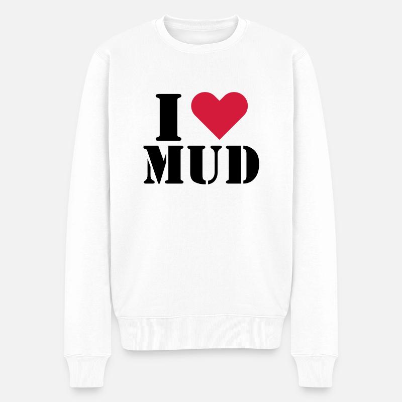 I love Mud - Männer Premium Bio Pullover - Weiß