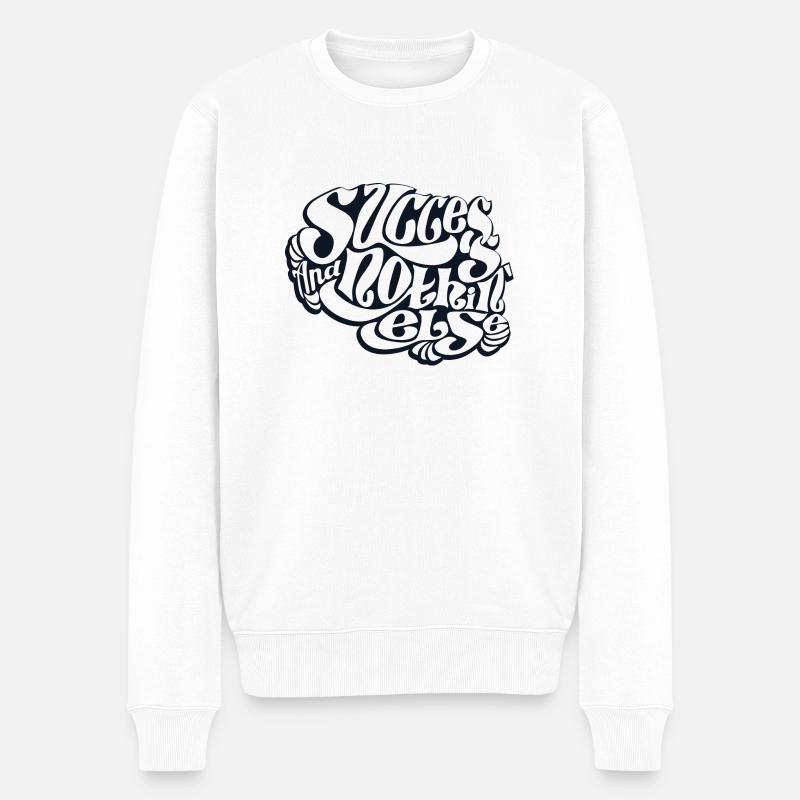 Erfolg und sonst nichts - Männer Premium Bio Pullover - Weiß
