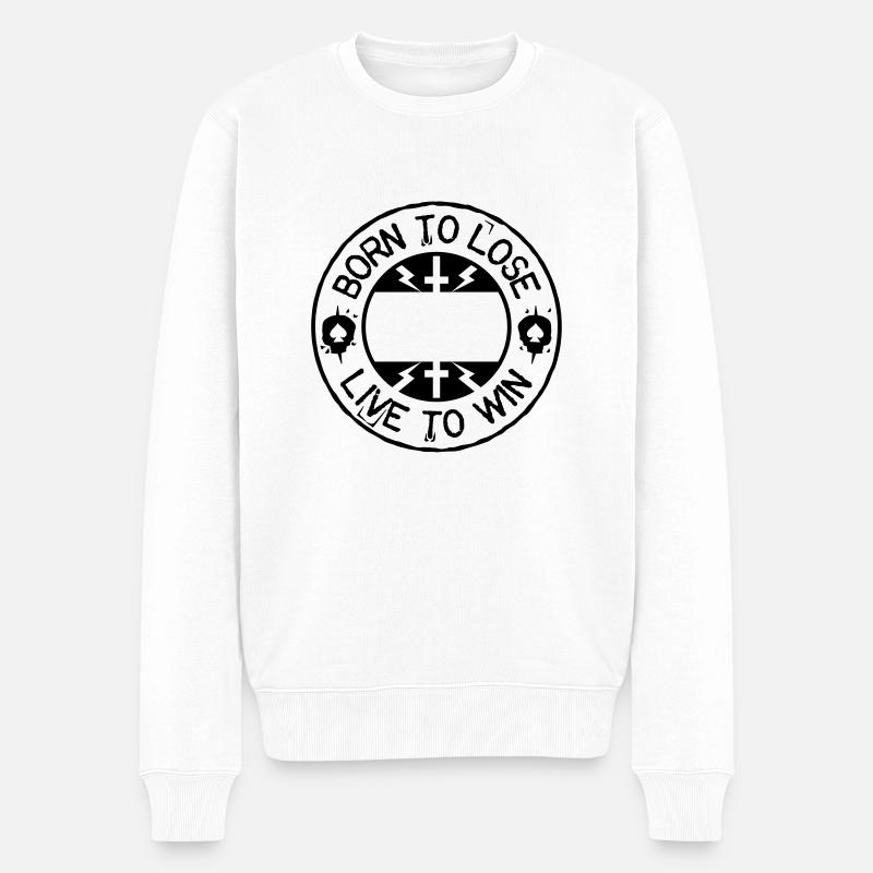 Born to lose live to win - Männer Premium Bio Pullover - Weiß