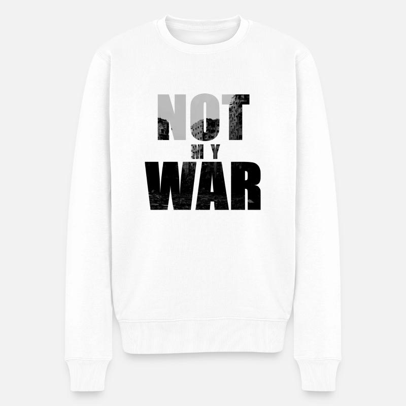 Not My War - Männer Premium Bio Pullover - Weiß