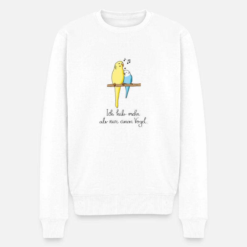 Vogel Wellensittich Lustiger Spruch Geschenk - Männer Premium Bio Pullover - Weiß