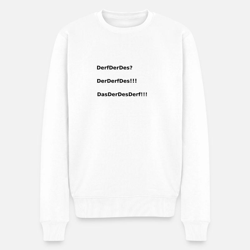 DerfDerDes? Witzige Fränkische Geschenkidee - Männer Premium Bio Pullover - Weiß