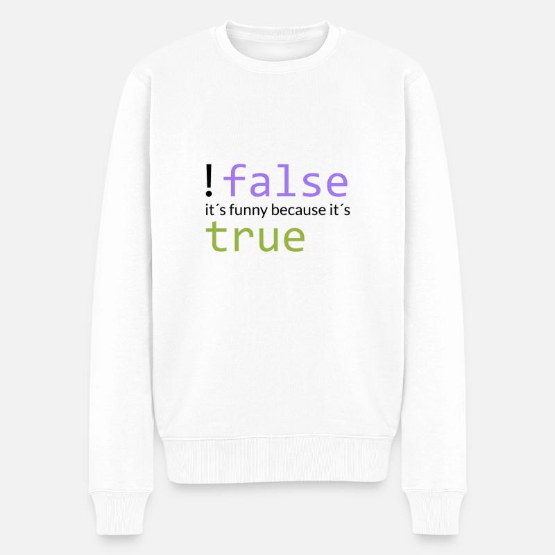 ! false == true (sombre) - Pull Premium bio Homme - blanc