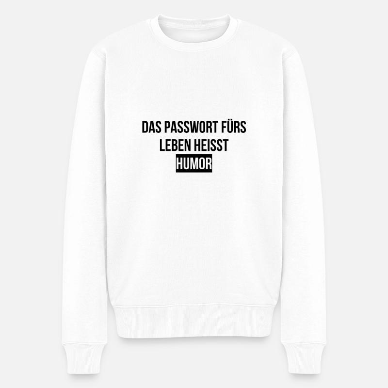 Sprüche humor Leben - Männer Premium Bio Pullover - Weiß