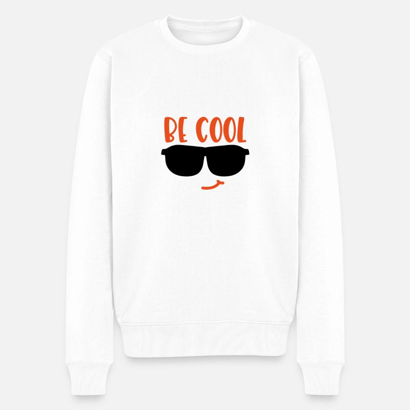 Sei cool, sei cool! - Männer Premium Bio Pullover - Weiß