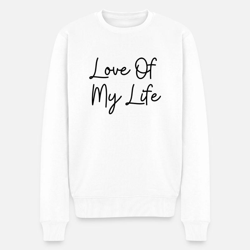 Love Of My Life - Männer Premium Bio Pullover - Weiß