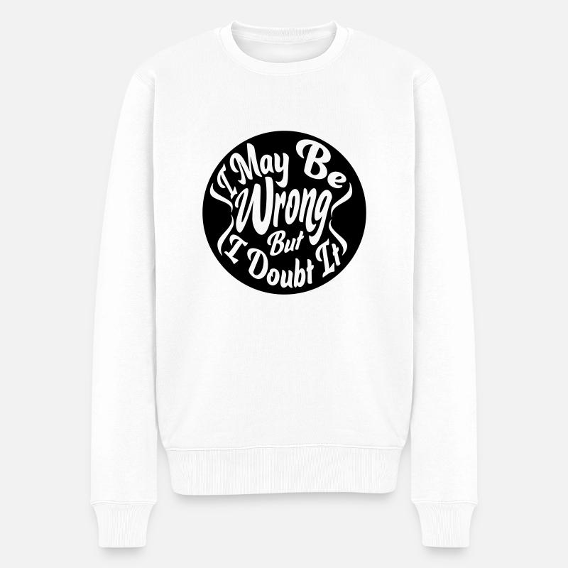 Je peux me tromper - Pull Premium bio Homme - blanc