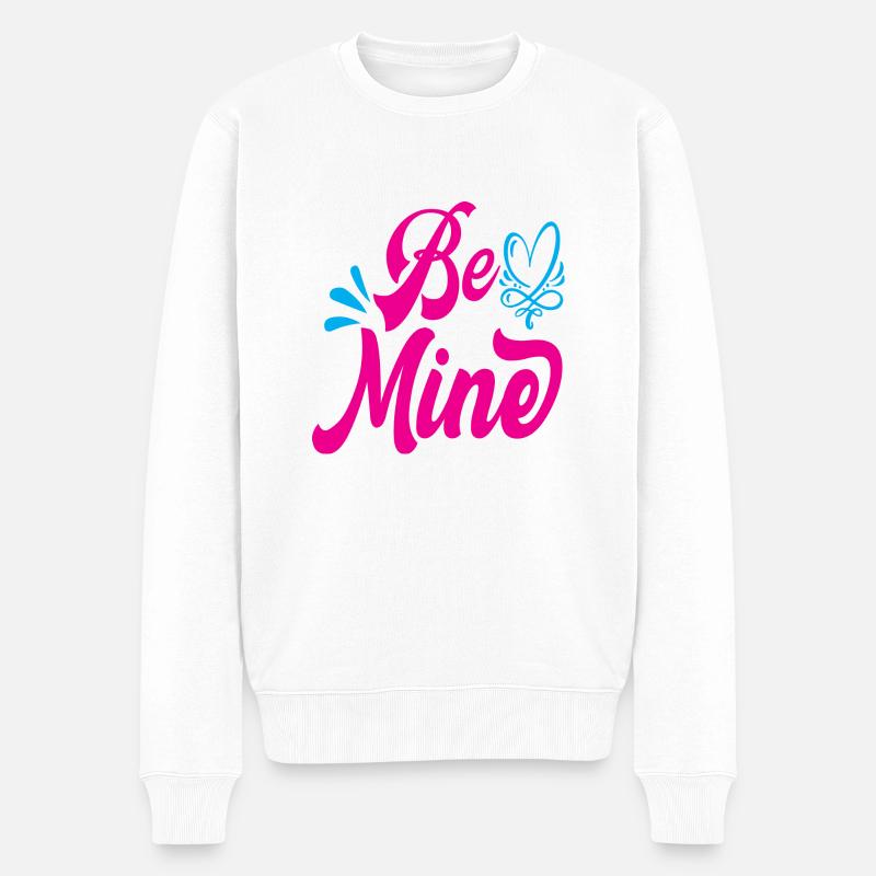 Be Mine - Männer Premium Bio Pullover - Weiß