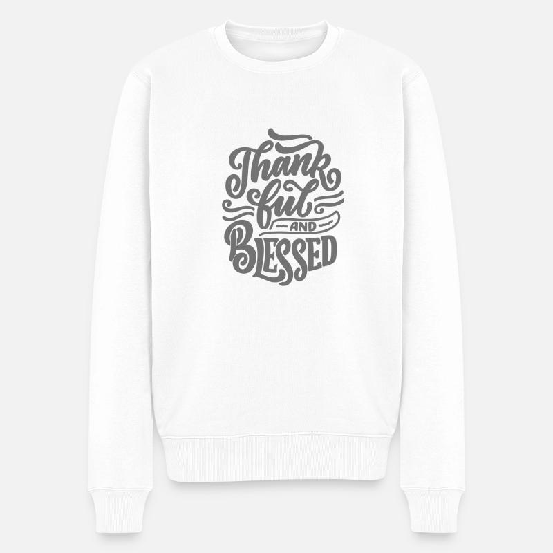Thanks - Gesegnet - Männer Premium Bio Pullover - Weiß