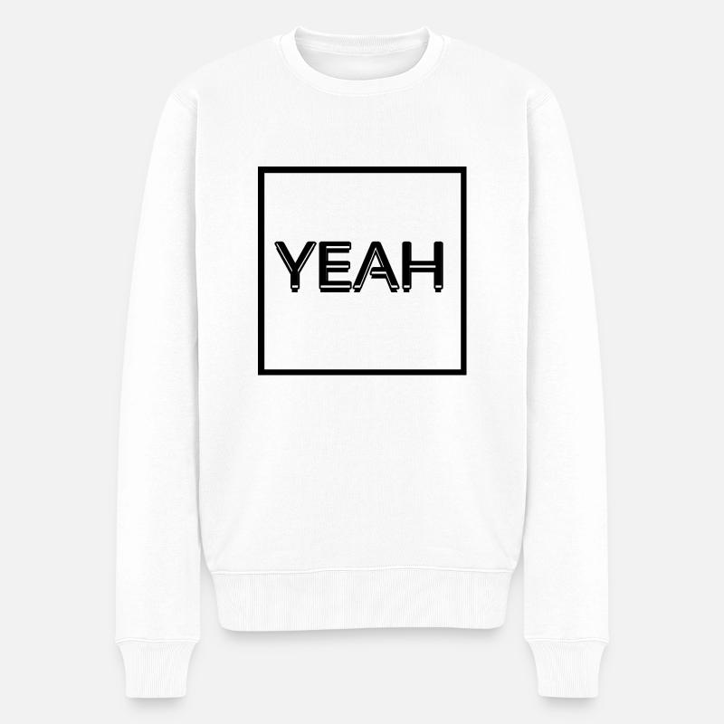 Yeah (Weiß) - Männer Premium Bio Pullover - Weiß