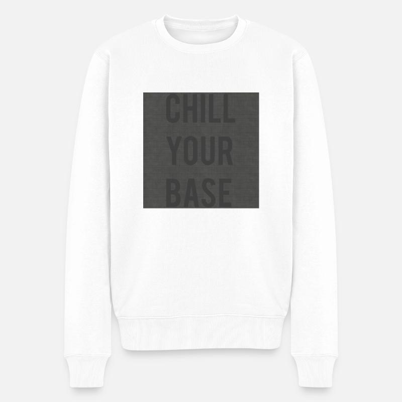 Chill Your Base [Cover] - Männer Premium Bio Pullover - Weiß