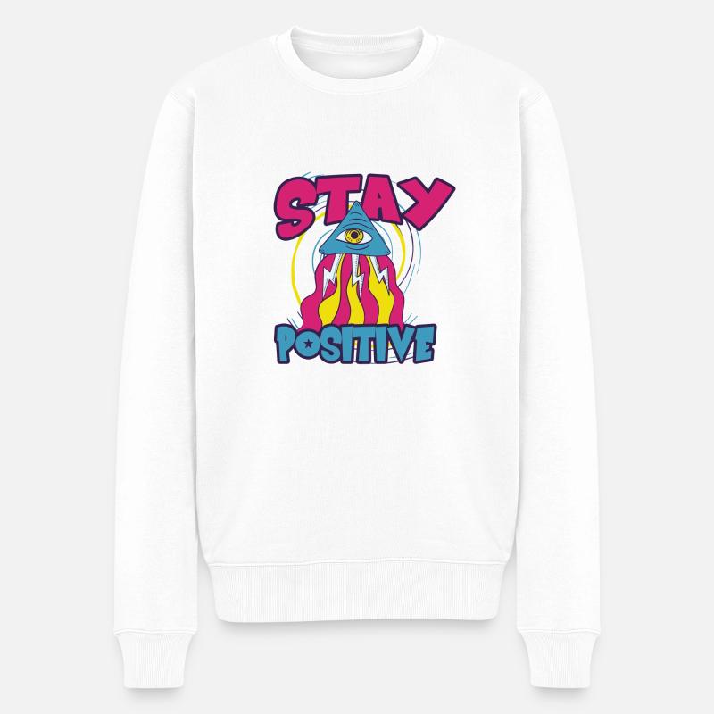 Stay Positive - Männer Premium Bio Pullover - Weiß