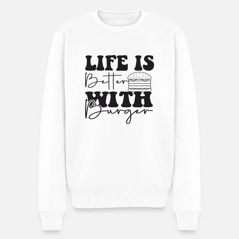 Life is better with Burger - Männer Premium Bio Pullover - Weiß