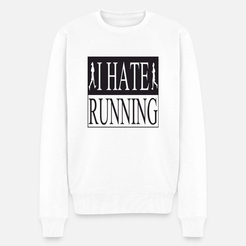I Hate Running - Männer Premium Bio Pullover - Weiß