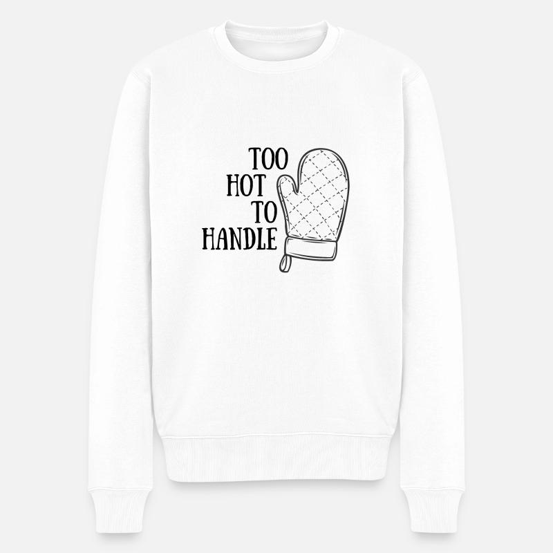 Too Hot to Handle - Männer Premium Bio Pullover - Weiß