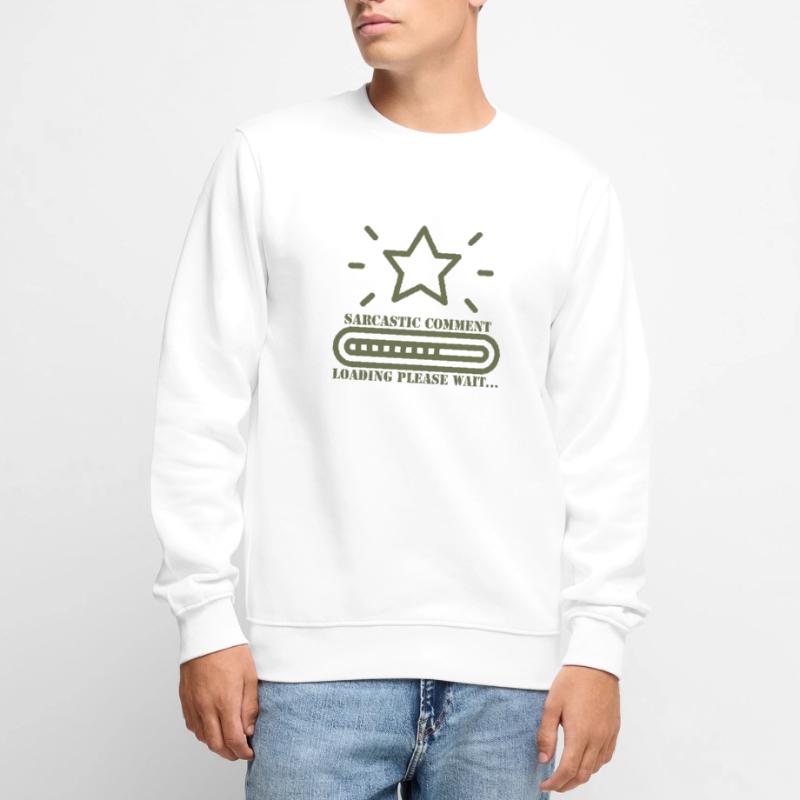 sarcastic comment loading please wait Men's Premium Organic Jumper