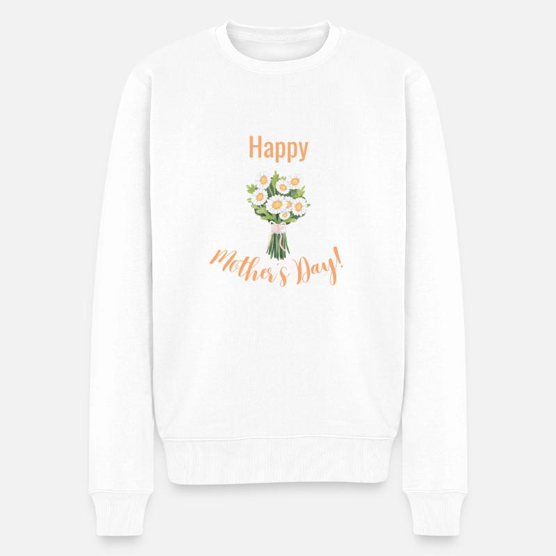 Happy Mothers Day - Männer Premium Bio Pullover - Weiß