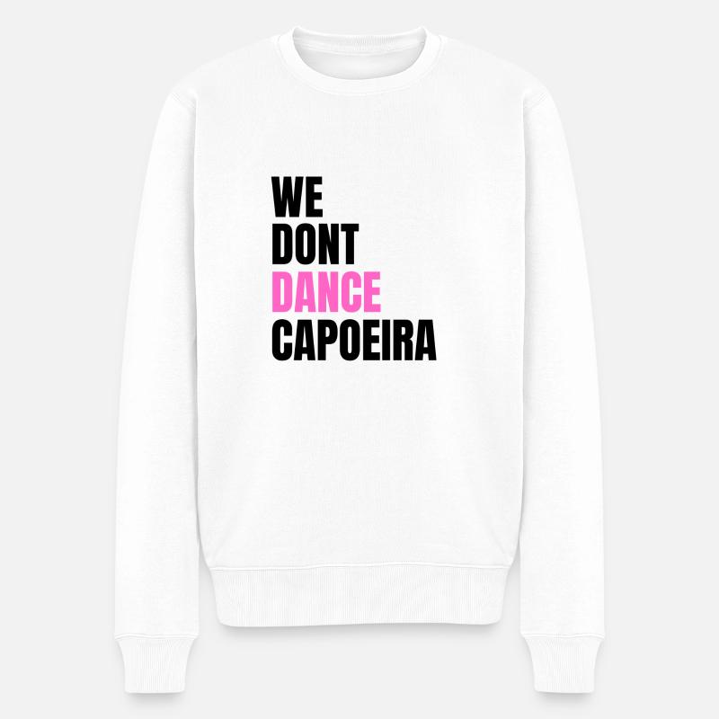 We don't dance Capoeira - Männer Premium Bio Pullover - Weiß