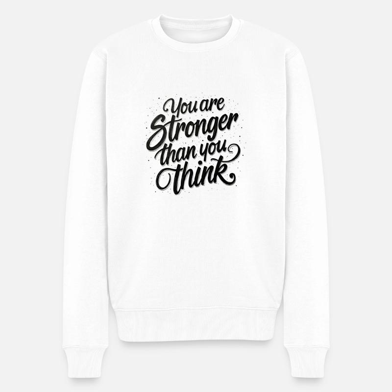 Vous êtes plus fort que vous ne le pensez - Pull Premium bio Homme - blanc