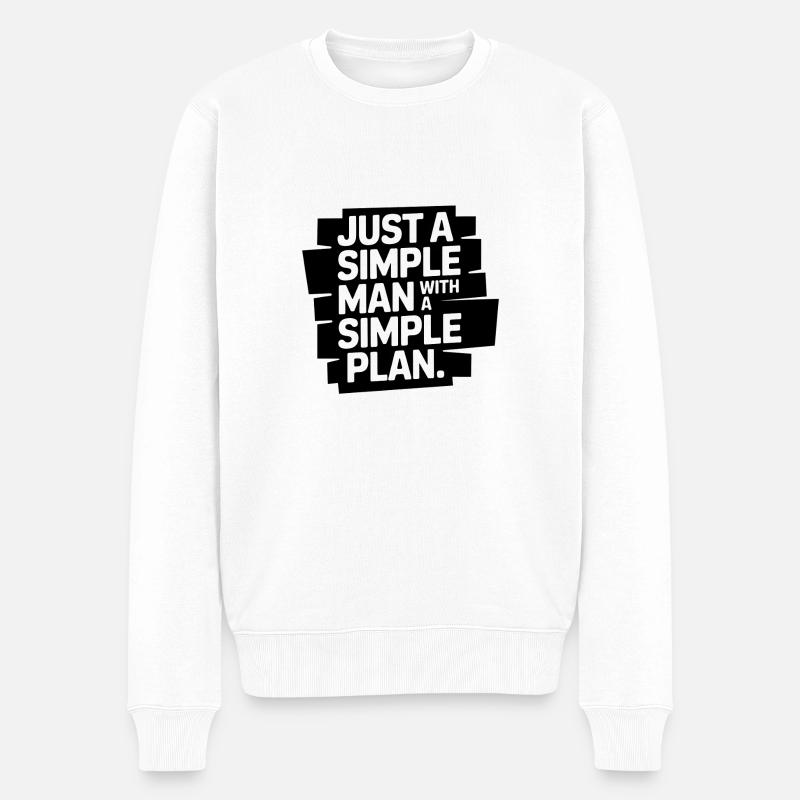 Juste un homme simple avec un plan simple - Pull Premium bio Homme - blanc
