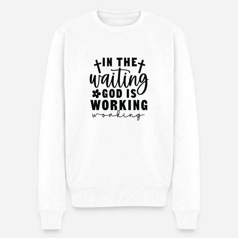 In the waiting god is working - Männer Premium Bio Pullover - Weiß