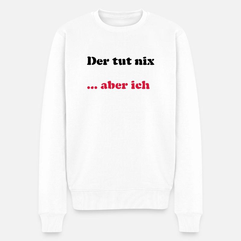 Der tut nix/was - Männer Premium Bio Pullover - Weiß