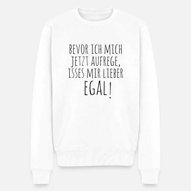 bevor ich mich aufrege - Männer Premium Bio Pullover - Weiß