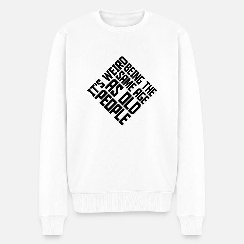 being old people age - Männer Premium Bio Pullover - Weiß