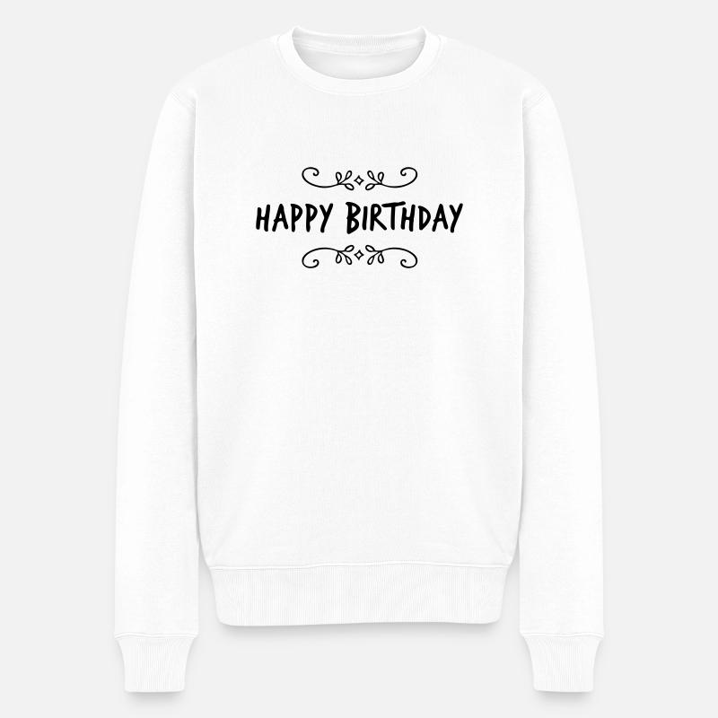 Happy Birthday - Männer Premium Bio Pullover - Weiß
