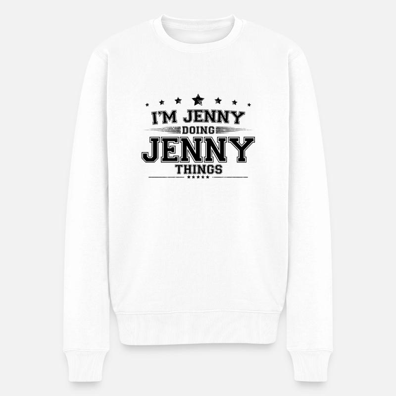 Ich bin Jenny, die Jenny Dinge macht - Männer Premium Bio Pullover - Weiß