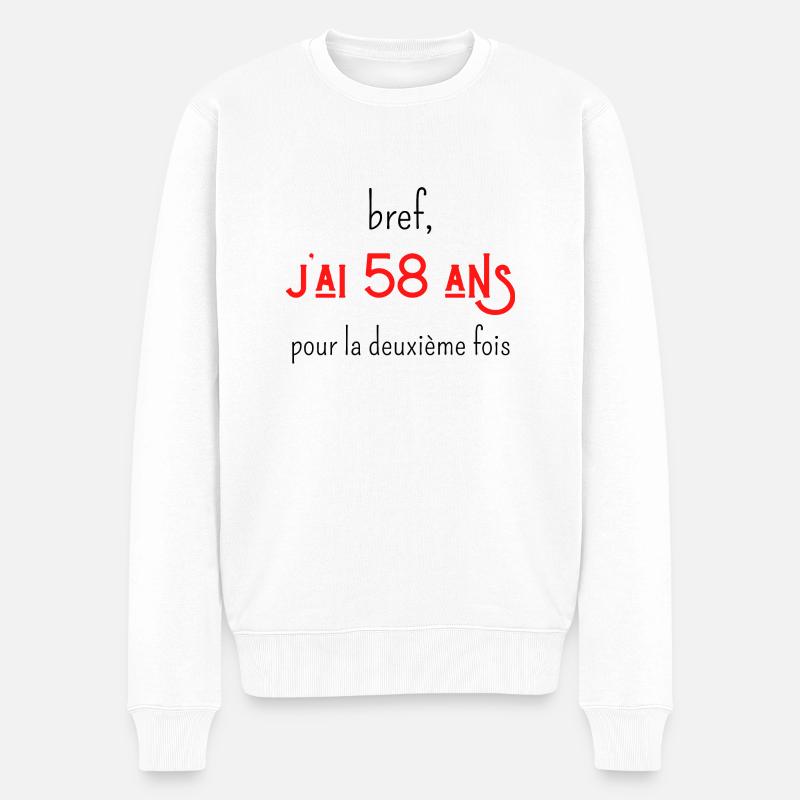 bref j'ai un 58 ans pour la deuxième fois - Pull Premium bio Homme - blanc
