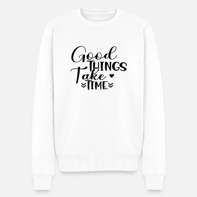 Good Things Take Time - Männer Premium Bio Pullover - Weiß