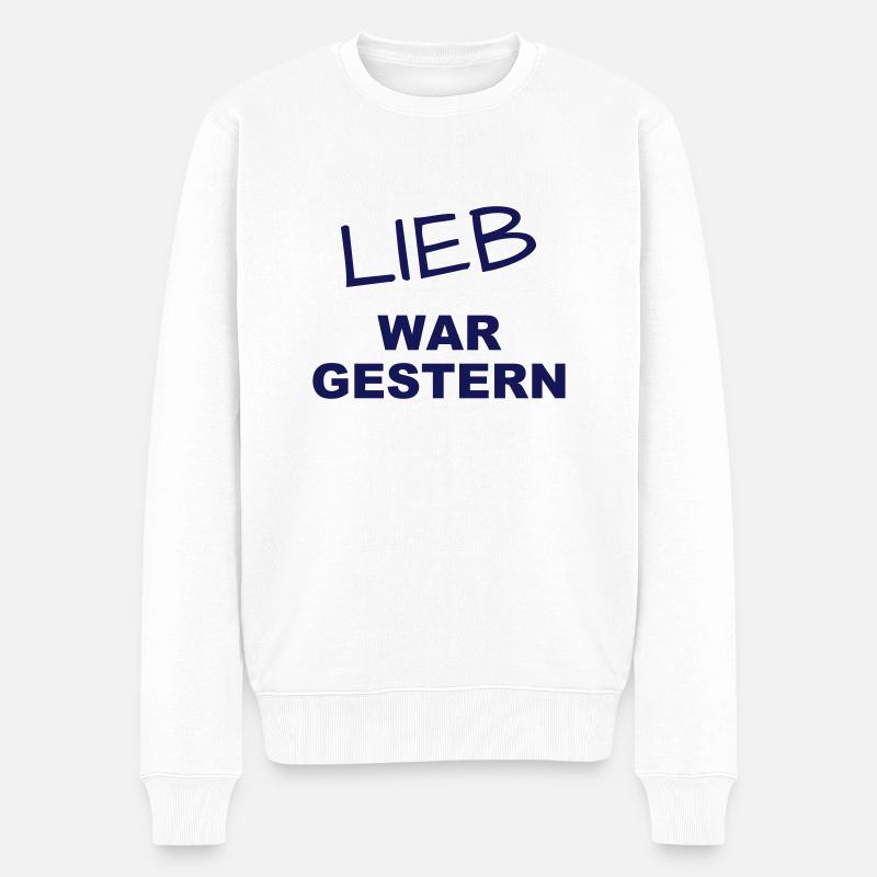 Lieb war gestern - Männer Premium Bio Pullover - Weiß