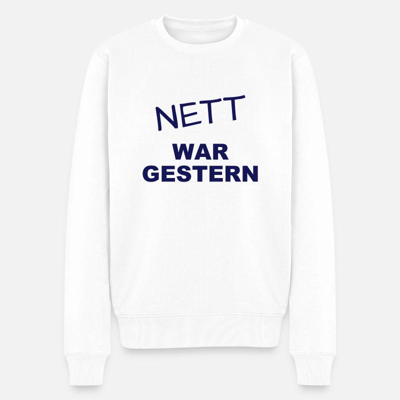 Nett war gestern - Männer Premium Bio Pullover - Weiß
