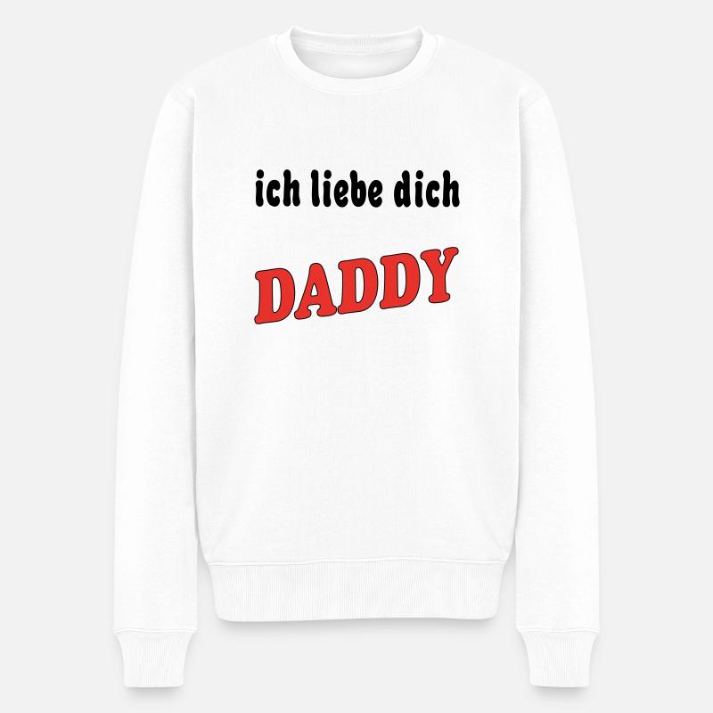 Ich liebe dich DADDY - Pull Premium bio Homme - blanc