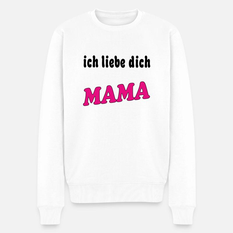 Ich liebe dich mama - Pull Premium bio Homme - blanc