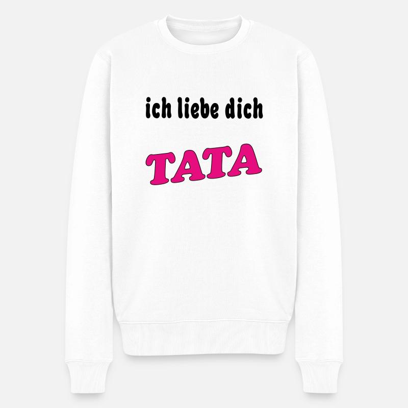 ich liebe dich TATA - Pull Premium bio Homme - blanc