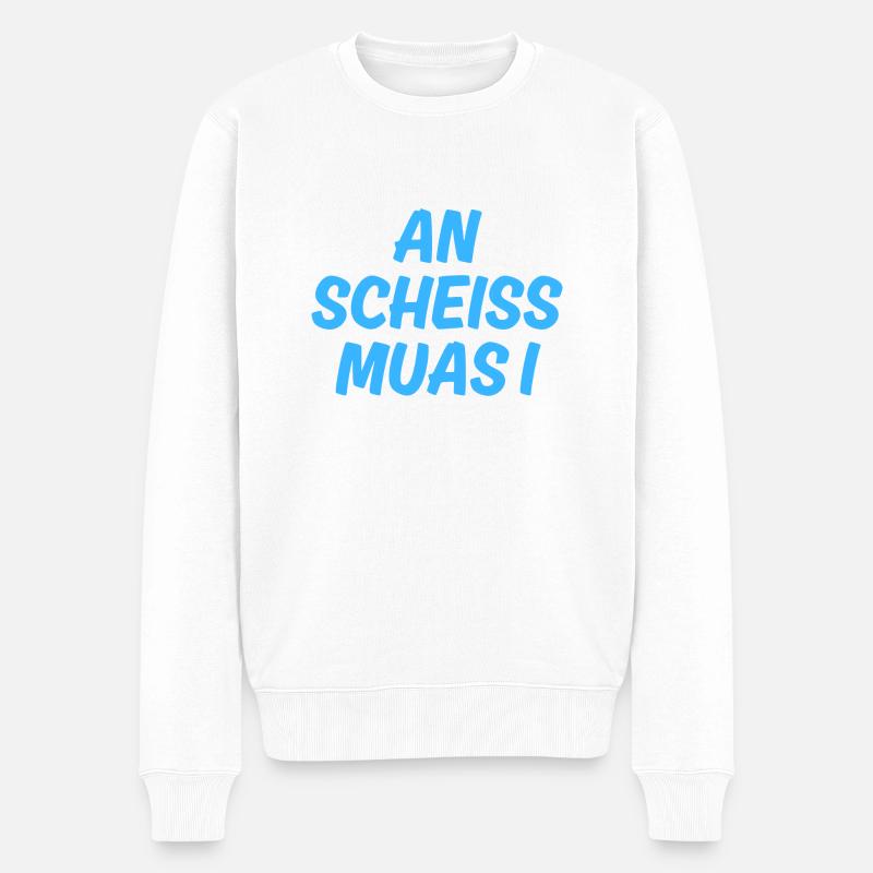 An scheiss muas i - Männer Premium Bio Pullover - Weiß