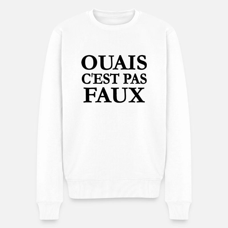 Ouais c'est pas faux - Pull Premium bio Homme - blanc