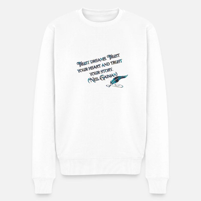 Trust Dreams - Neil Gaiman - Pull Premium bio Homme - blanc