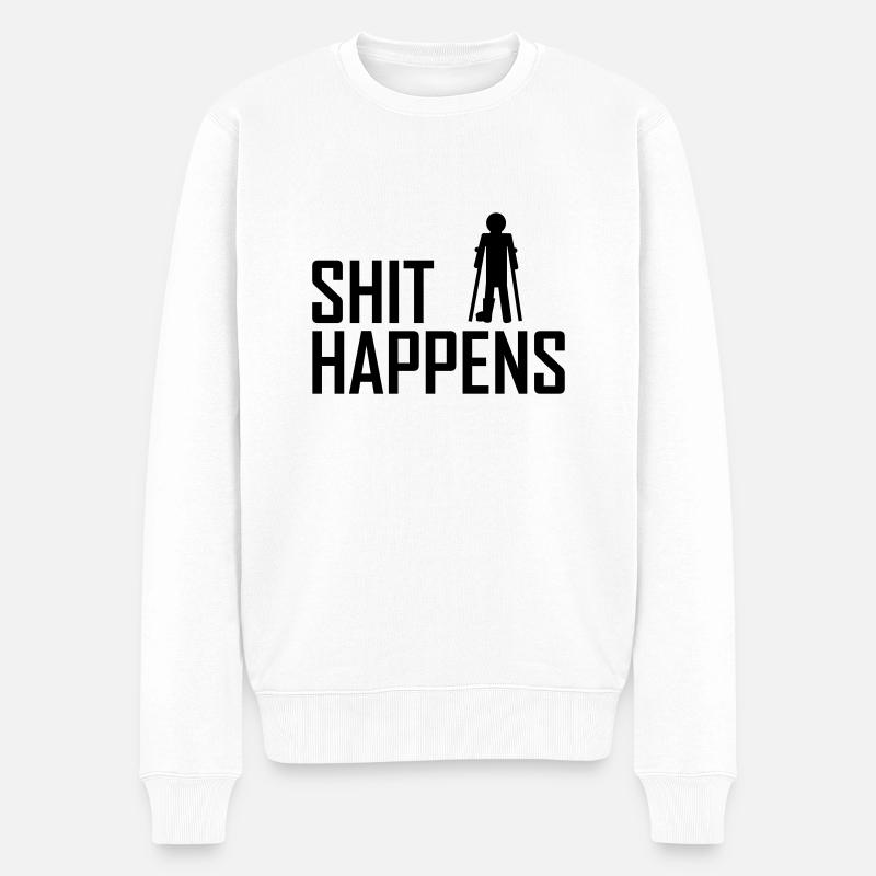 shit happens broken leg - Pull Premium bio Homme - blanc